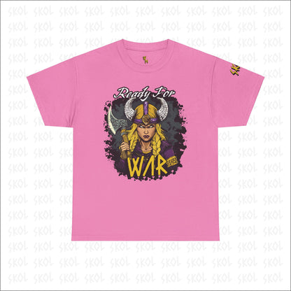 Ready For War Heavy Cotton Tee