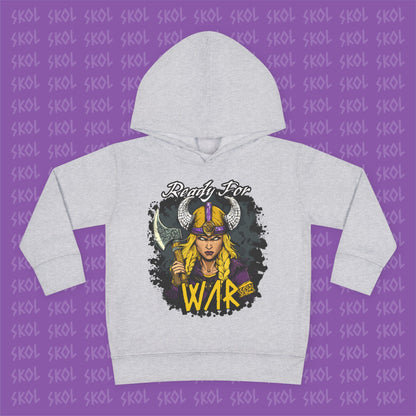Ready For War | Toddler Pullover Fleece Hoodie