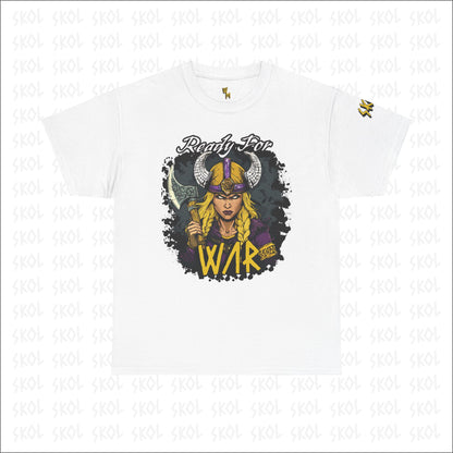 Ready For War Heavy Cotton Tee