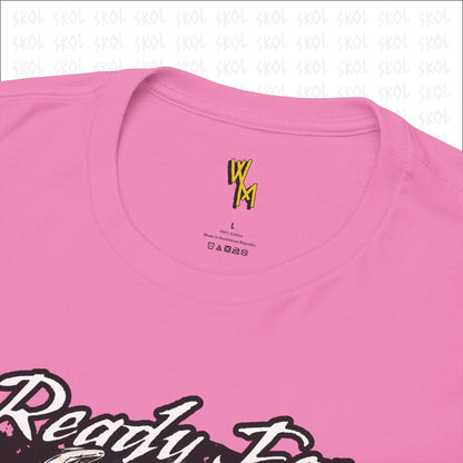 Ready For War Heavy Cotton Tee