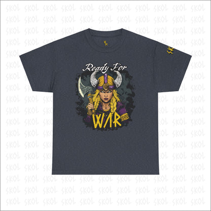 Ready For War Heavy Cotton Tee