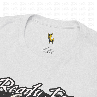 Ready For War Heavy Cotton Tee
