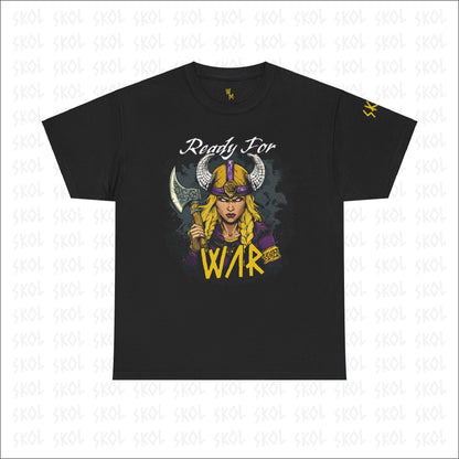 Ready For War Heavy Cotton Tee