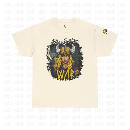 Ready For War Heavy Cotton Tee